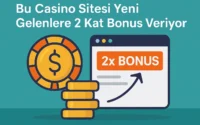 Yeni gelen oyunculara 2 kat bonus veren güvenilir casino sitesi tanıtımı