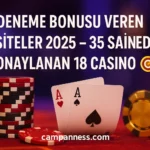 Deneme Bonusu Veren Siteler – 35 Saniyede Onaylanan 18 Casino