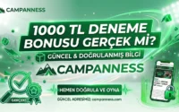 1000 TL Deneme Bonusu Gerçek mi? Güncel | Campanness